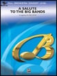 A Salute to the Big Bands Orchestra sheet music cover